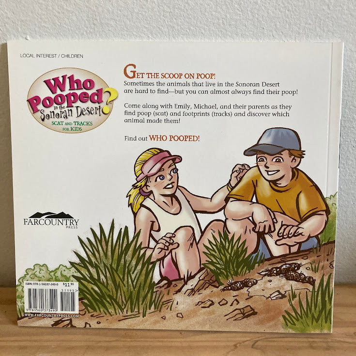 Who Pooped in the Sonoran Desert? - Gary D. Robsin