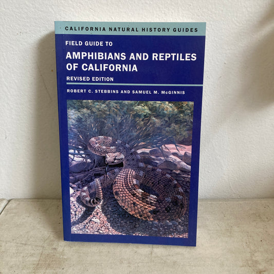 Field Guide to Amphibians and Reptiles of California - Robert C. Stebbins & Samuel M. McGinnis