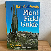 Baja California Plant Field Guide - Jon P. Rebman and Norman C. Roberts